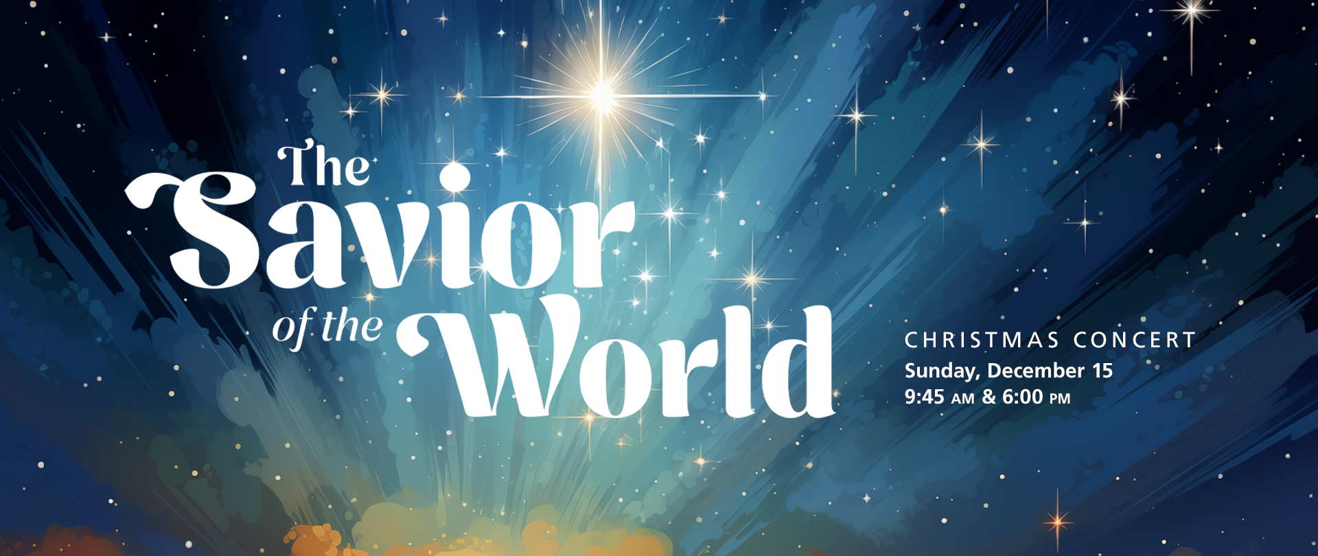 Christmas Concert
Sunday, December 15
9:45 AM & 6:00 PM
Preregister for childcare
