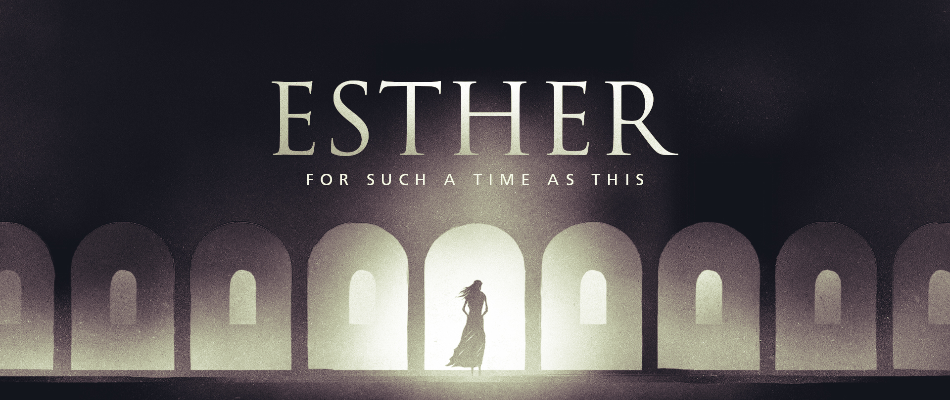 Esther
Sundays at 9:45 AM
Current Series
