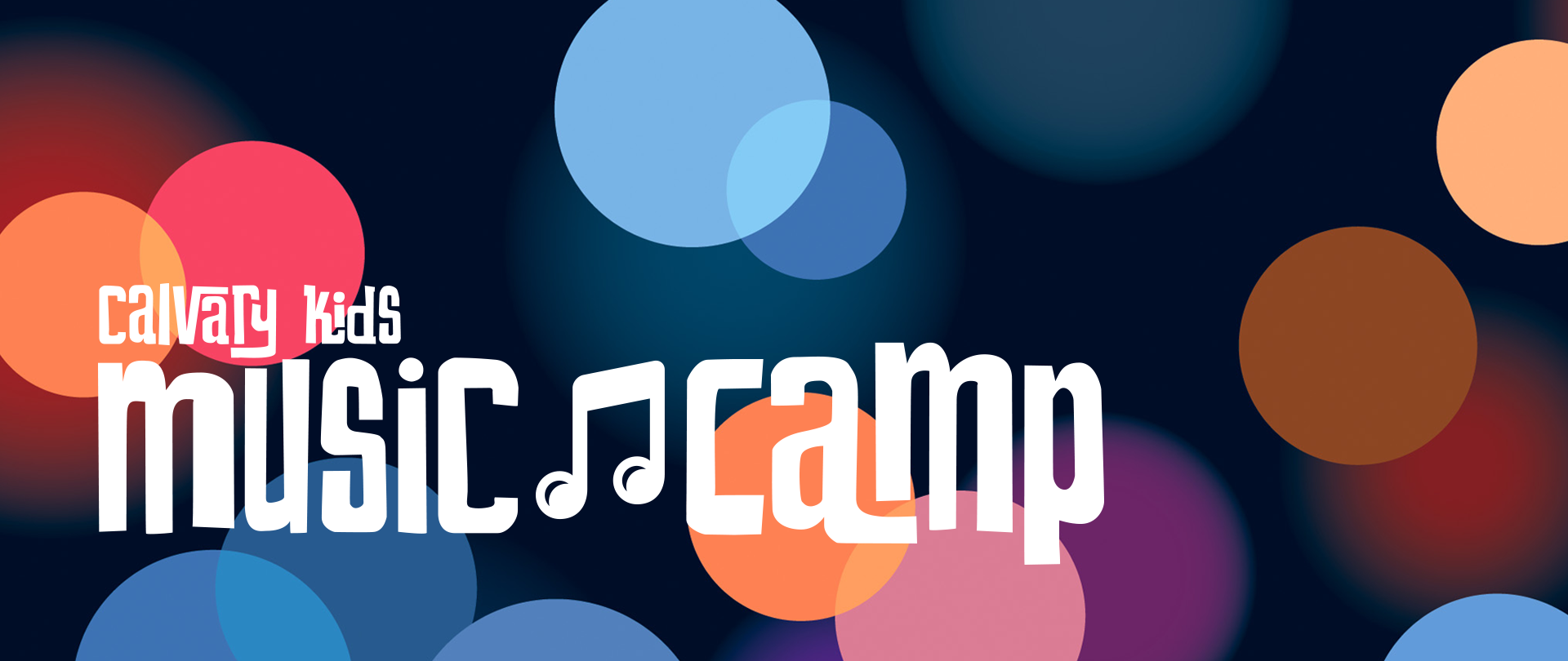 Calvary Kids Music Camp
Week 1: July 15–19
Week 2: July 29 – August 2
Join the Waitlist
